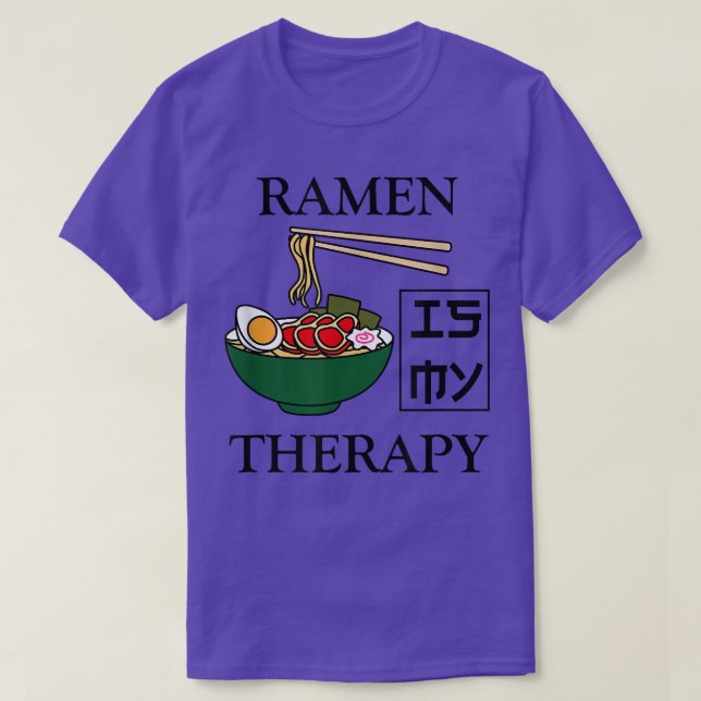 Ramen as Therapy Ironic Saying Ramen Noodles  T-Shirt (Design vorne)
