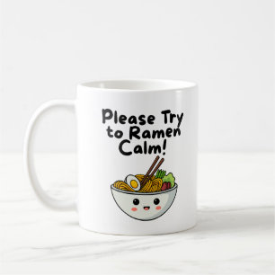 Ramen Calm Tasse, Lustiger Nudel-Wortwitz-Kaffeebe Kaffeetasse