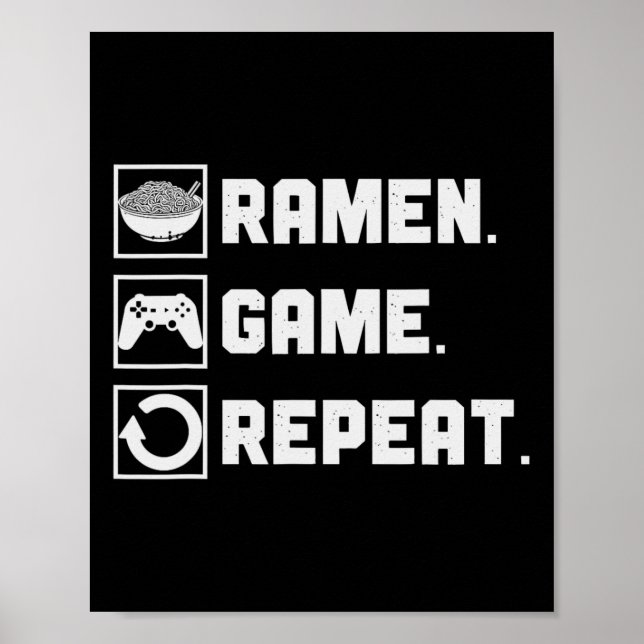 Ramen Game Repeat Noodle Video Games Console Gamer Poster (Vorne)