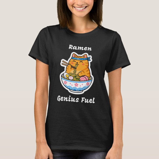 Ramen Genius Kraftstoff T-Shirt (Vorderseite)