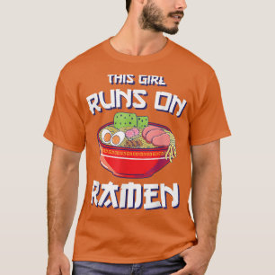 Ramen Girls japanisches Essen Dieses Mädchen läuft T-Shirt