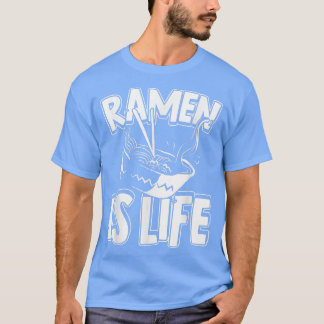 Ramen is Life Anime Japanisch Nudelsuppe T-Shirt