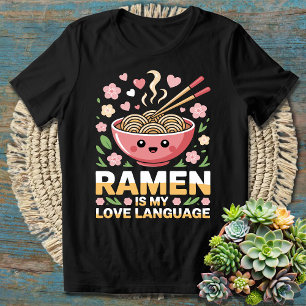 Ramen ist meine Liebe - Der gemütliche Feinschmeck T-Shirt