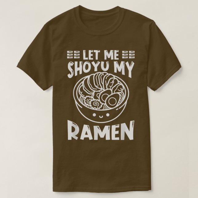 Ramen Japan Kawaii Noodle Bowl Pun Shoyu1019 T-Shirt (Design vorne)