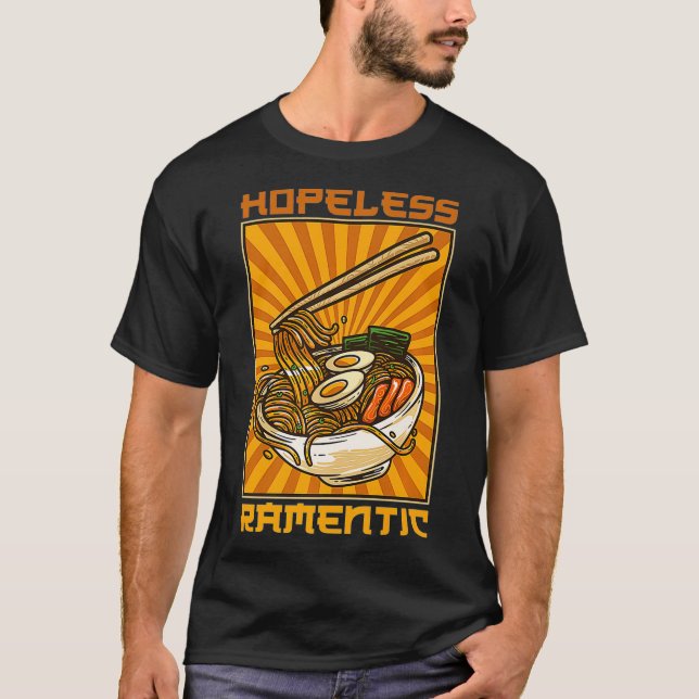 Ramen Japanese Noodles Food Ramen hoffnungslose Ra T-Shirt (Vorderseite)