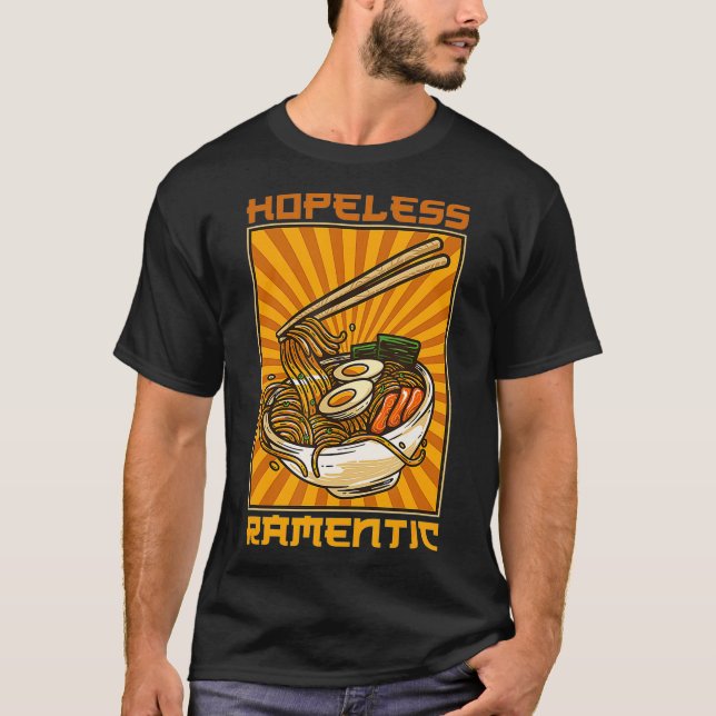 Ramen Japanisch Noodles Food Ramen hoffnungsloser  T-Shirt (Vorderseite)