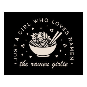 Ramen-Liebhaberin Mädchen japanisches Essen lustig Poster
