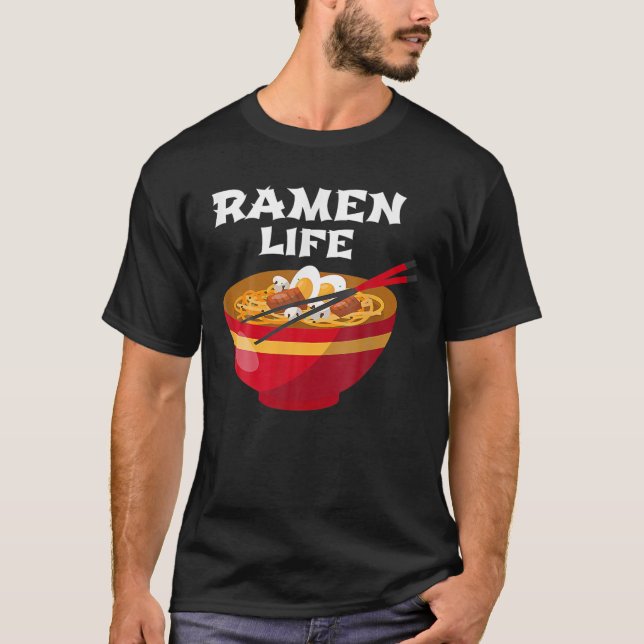 Ramen Life - Ramen Noodle Kawaii Anime T-Shirt (Vorderseite)