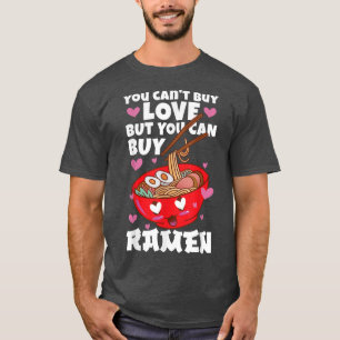 Ramen Lover Kawaii Anime Japanisch Noodle Ramen T-Shirt