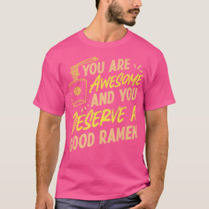Ramen Noodle Bowl Liebe Japanisch Kawaii Sie sind T-Shirt