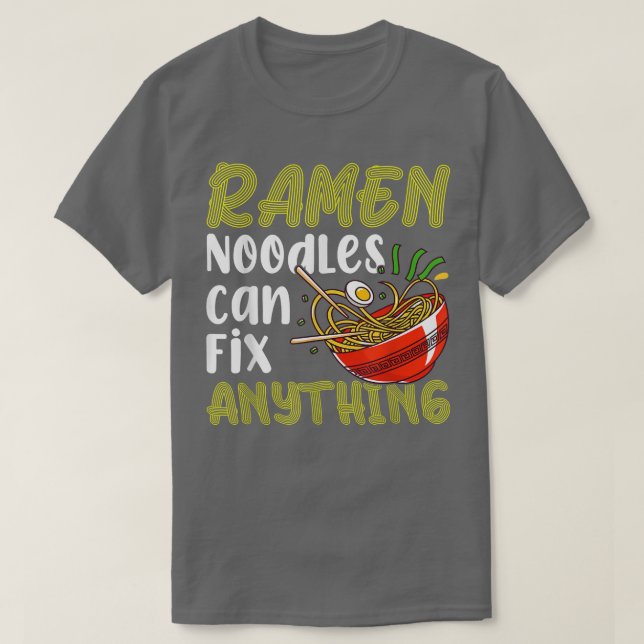 Ramen Noodles Fix Anything Funny Noodle Eater Love T-Shirt (Design vorne)