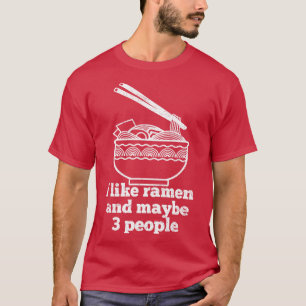 Ramen Noodles Japanisch 3 T-Shirt