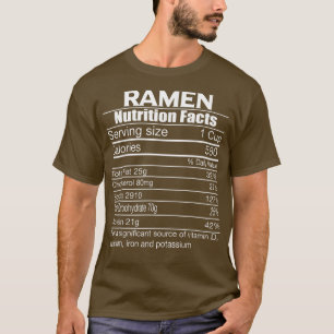 Ramen Nutrition facts Asian Korean Japanese Noodle T-Shirt