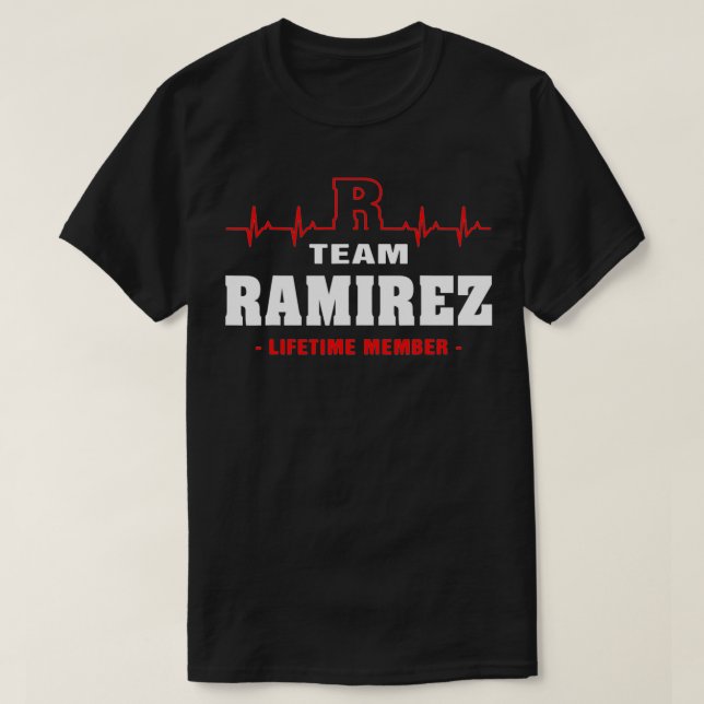 Ramirez Familienname Familienteam Ramirez Lebensze T-Shirt (Design vorne)