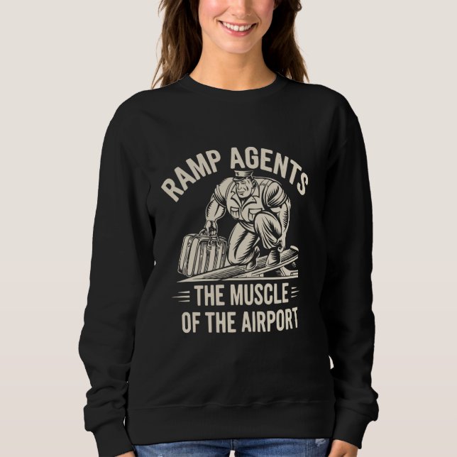 Ramp Agent Flughafenpersonal Luftfahrt Karriere Fl Sweatshirt (Vorderseite)