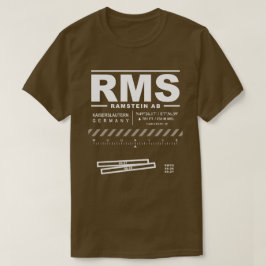 Ramstein Air Base RMS T - Shirt