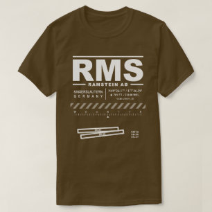 Ramstein Air Base RMS T - Shirt