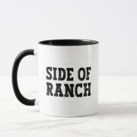 Ranch - Funny Food Slogan