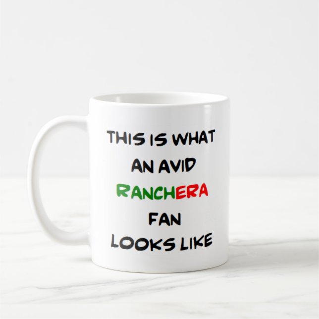 Ranchera-Fan, avid Kaffeetasse (Links)