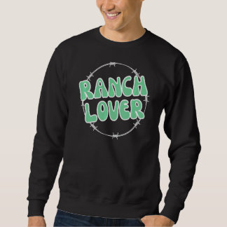 Ranchin's Farm Support Local Cattle Cows Schweine  Sweatshirt