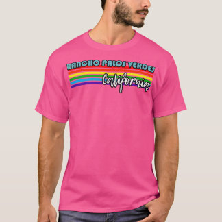 Rancho Palos Verdes California Pride Rancho Palos T-Shirt