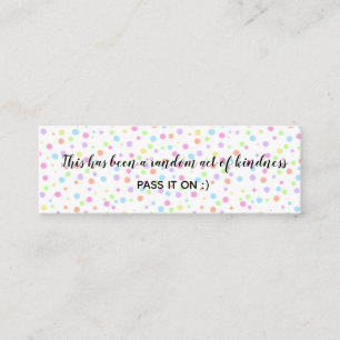 Random Act of Kindness Rainbow Polka Dots Mini Visitenkarte
