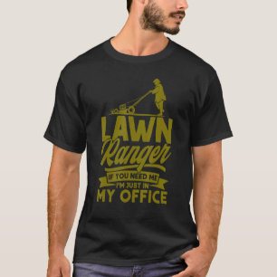 Ranger, ich bin gerade in meinem Gartenhaus T-Shirt