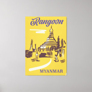 Rangoon Myanmar Vintage Reiseplakat Leinwanddruck
