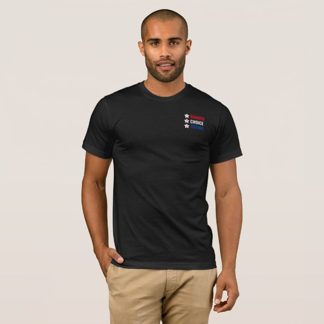 Ranked Choice Voting RCV Politische Aktion T-Shirt (Vorne ganz)