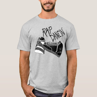 RAP DANCIN' T - Shirt 2019
