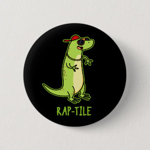 Rap-Fliese Funny Reptile Lizard Pun Dark BG Button