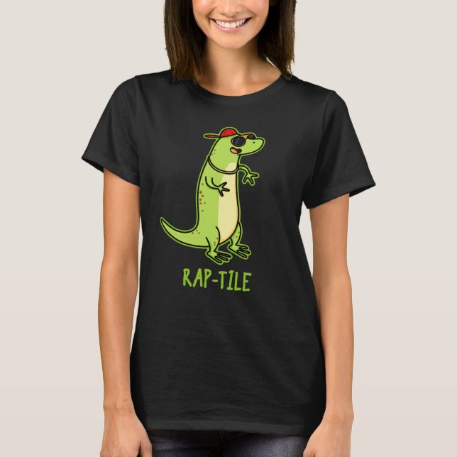 Rap-Fliese Funny Reptile Lizard Pun Dark BG T-Shirt (Vorderseite)