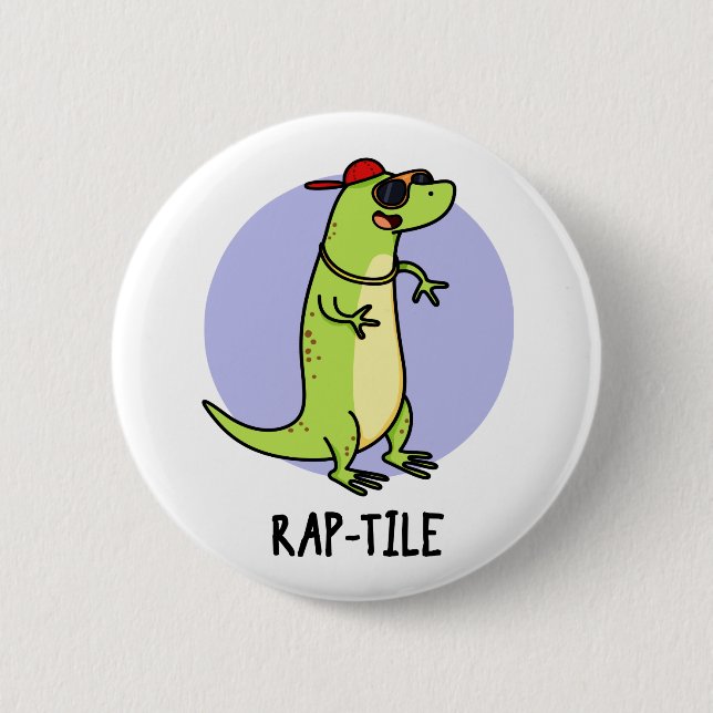 Rap-Kachel Funny Reptile Lizard Pun Button (Vorderseite)