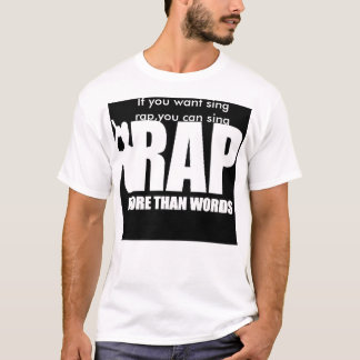 RAP - mehr als Wörter T-Shirt