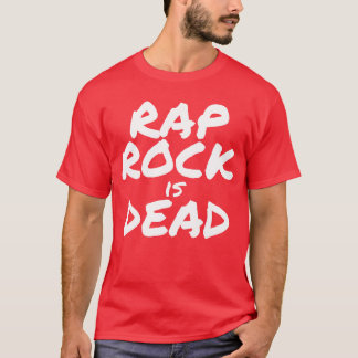 RAP ROCK ist TOT Freunde T-Shirt