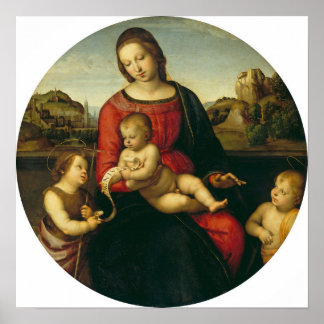 Raphael - Mary mit Kind John Baptist und einem Hei Poster