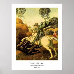 Raphael's "St. George and the Dragon" (ca. 1505) Poster