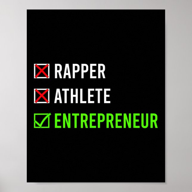 Rapper Athlete Entrepreneur Millionaire Motivation Poster (Vorne)