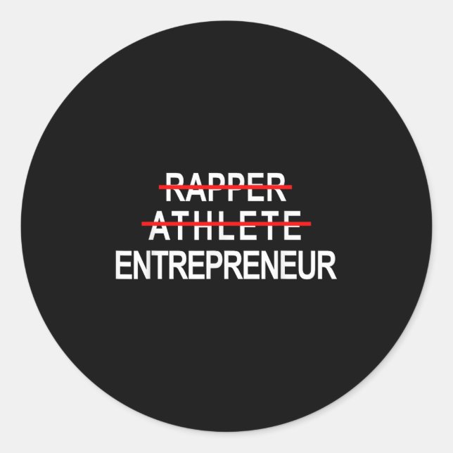 Rapper Athlete Entrepreneur New Age Ceo Hustler  Runder Aufkleber (Vorderseite)