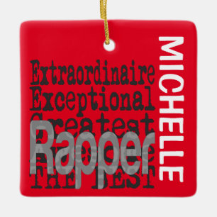 Rapper Extraordinaire CUSTOM Keramikornament