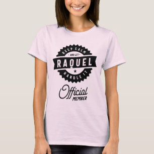 Raquel Personalisiert Name Birthday Gift T-Shirt