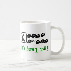 Rasen rollt - es ist, wie ich rolle tasse