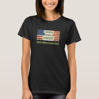 Rasen und Ordnung.Amerika wieder zum Rennen bringe T-Shirt