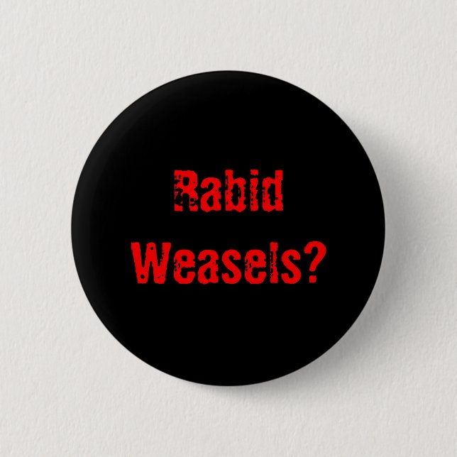 Rasende Weasels? Button (Vorderseite)
