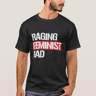 Rasenfeministischer Vater --  weiß - T-Shirt