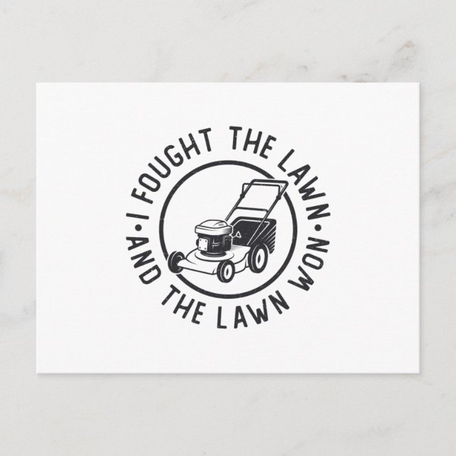 Rasenmähen Ich kämpfte gegen den Rasen und den Ras Postkarte (Vorderseite)