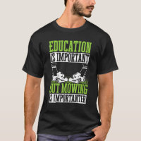 Rasenmäher Bildung ist wichtig, aber Mähen ist ich