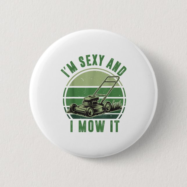 Rasenmäher Ich bin Y und ich mähe es lustig Mähen  Button (Vorderseite)