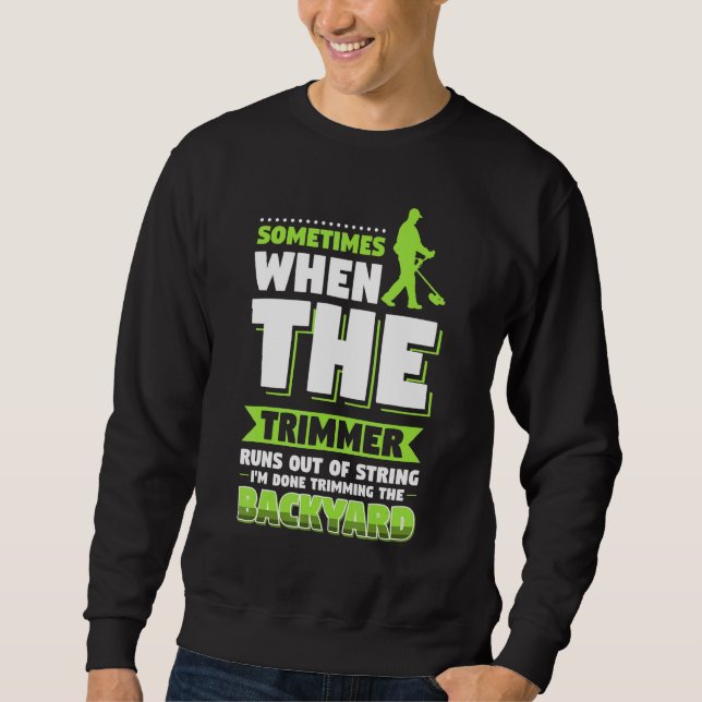 Rasenmäher Landscaping Trimmer Sweatshirt (Vorderseite)