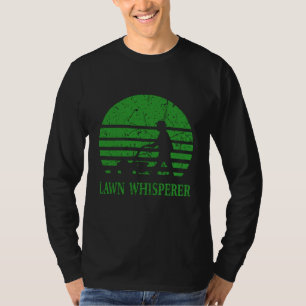 Rasenmäher Lawn Whisperer Gardener Geschenk T-Shirt